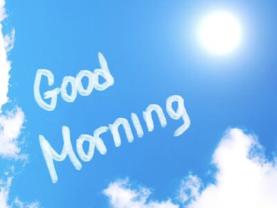 Starke Gedanken und sinnvolle Guten Morgen Sprüche