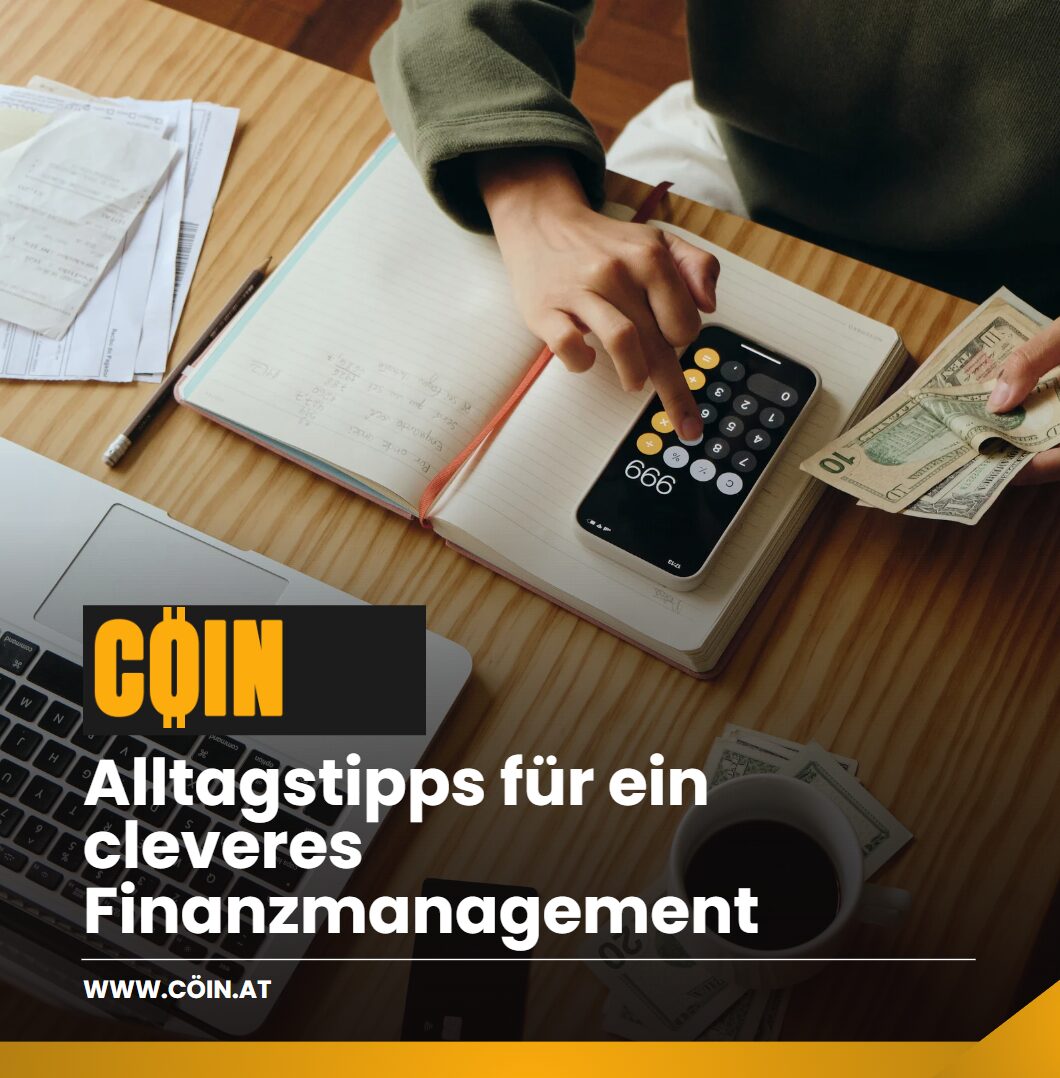 Alltagstipps für ein cleveres Finanzmanagement Alltagstipps für ein cleveres Finanzmanagement