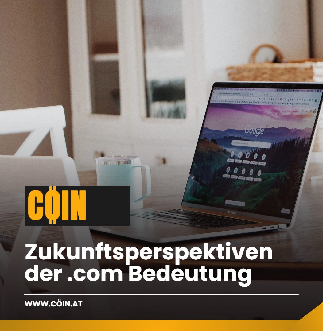 Zukunftsperspektiven der .com Bedeutung