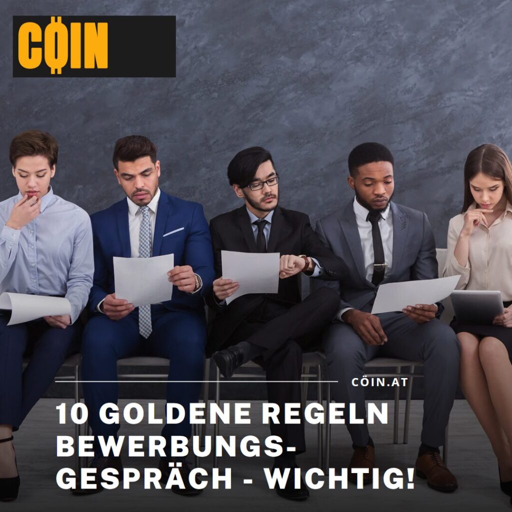 10 goldene Regeln Bewerbungsgespräch - wichtig! 10 goldene Regeln Bewerbungsgespräch - wichtig!
