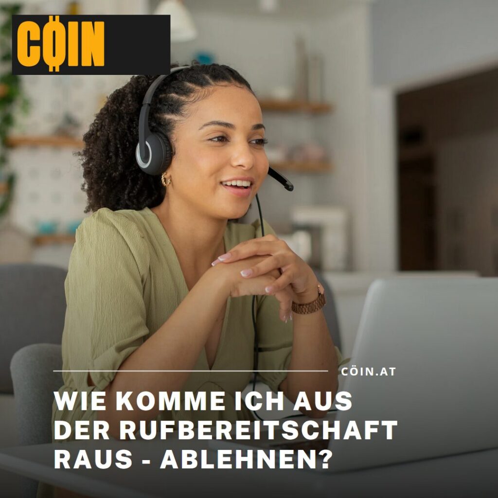 Wie komme ich aus der Rufbereitschaft raus - ablehnen? Wie komme ich aus der Rufbereitschaft raus - ablehnen?