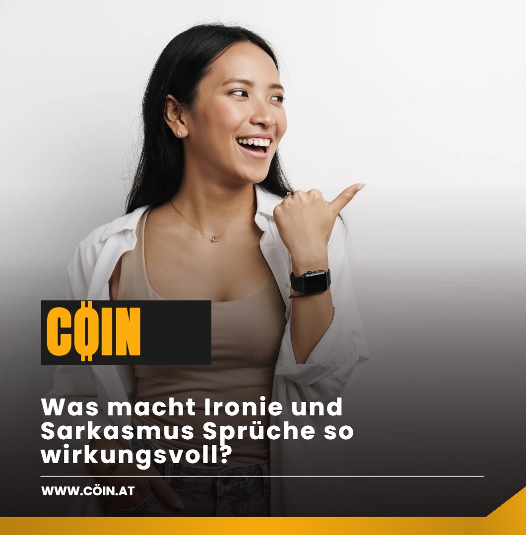 Was macht Ironie und Sarkasmus Sprüche so wirkungsvoll Was macht Ironie und Sarkasmus Sprüche so wirkungsvoll