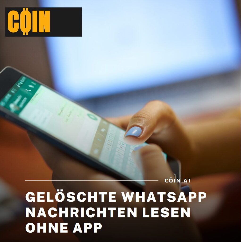Gelöschte WhatsApp Nachrichten lesen ohne App Gelöschte WhatsApp Nachrichten lesen ohne App