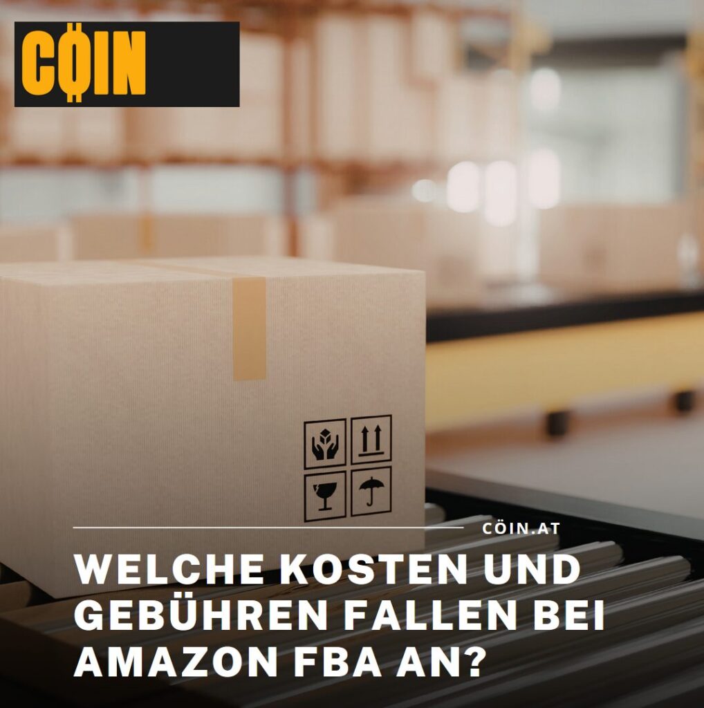 Welche Kosten und Gebühren fallen bei Amazon FBA an? Welche Kosten und Gebühren fallen bei Amazon FBA an?