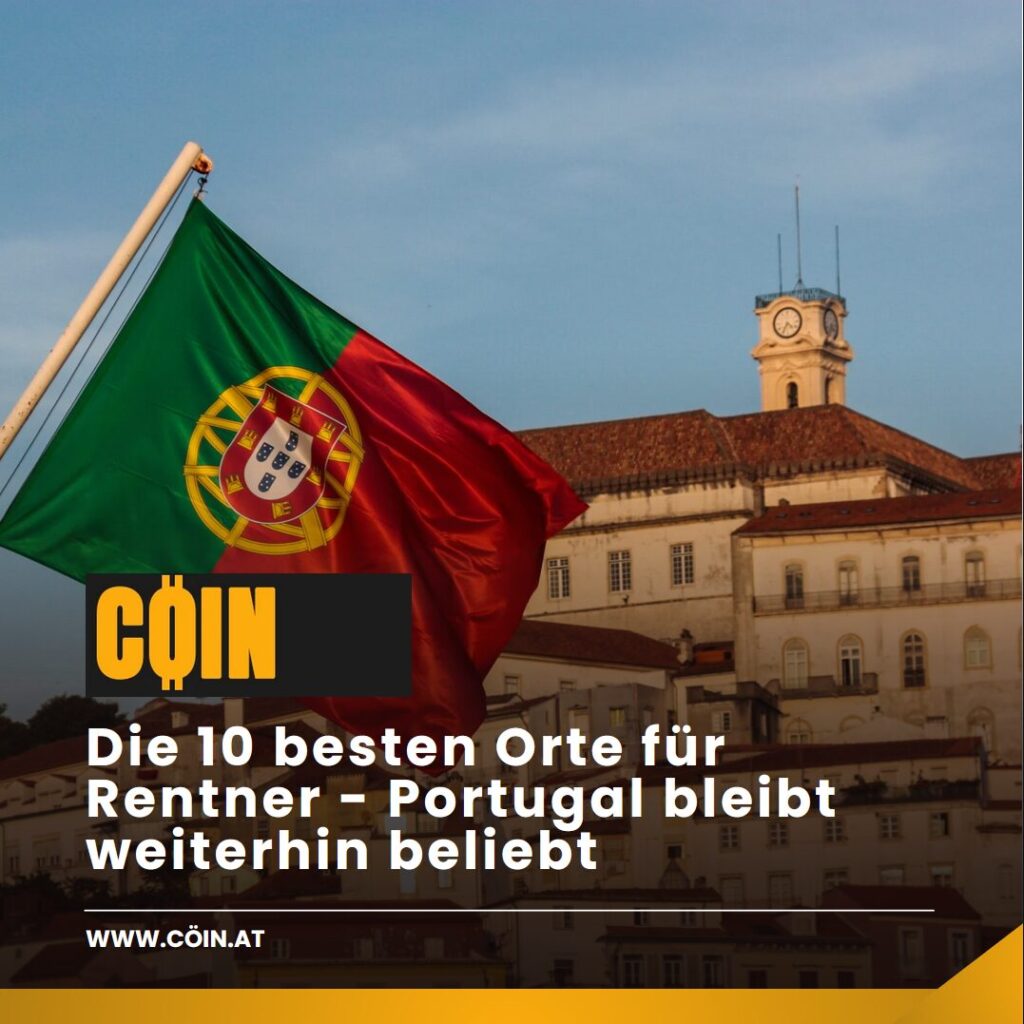 Die 10 besten Orte für Rentner - Portugal bleibt weiterhin beliebt