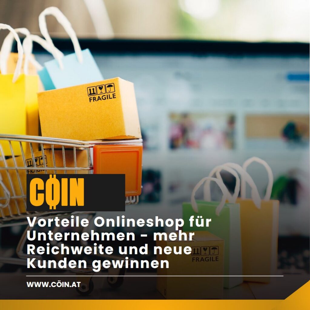 Vorteile Onlineshop für Unternehmen - mehr Reichweite und neue Kunden gewinnen Vorteile Onlineshop für Unternehmen - mehr Reichweite und neue Kunden gewinnen
