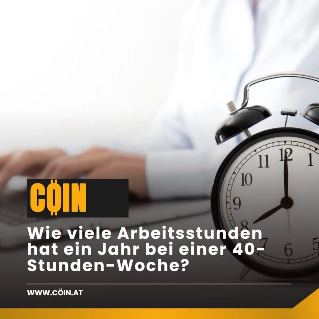 Wie viele Arbeitsstunden hat ein Jahr bei einer 40-Stunden-Woche? Wie viele Arbeitsstunden hat ein Jahr bei einer 40-Stunden-Woche?